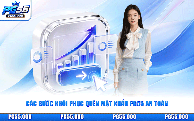 Các Bước Khôi Phục Quên Mật Khẩu PG55 An Toàn