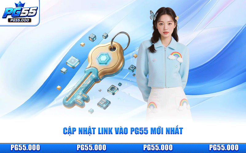 Cập Nhật Link Vào PG55 Mới Nhất